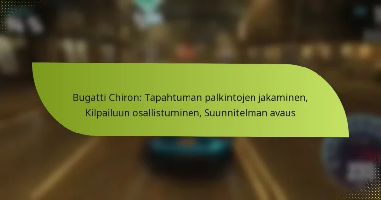 Bugatti Chiron: Tapahtuman palkintojen jakaminen, Kilpailuun osallistuminen, Suunnitelman avaus