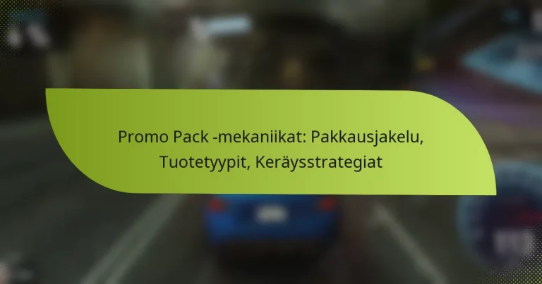 Promo Pack -mekaniikat: Pakkausjakelu, Tuotetyypit, Keräysstrategiat